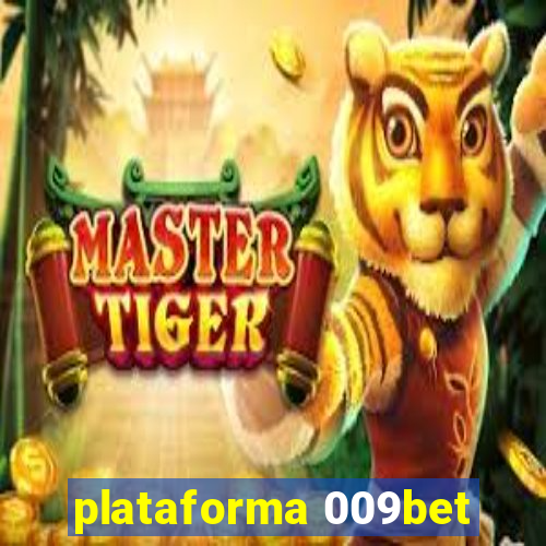 plataforma 009bet